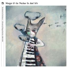 Download track Don't Bug Me, I'm Drinkin' (Demo) Margot & The Nuclear So And So'S