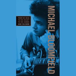 Download track Don't Think About It Baby Michael Bloomfield