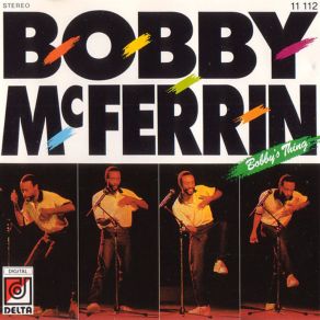 Download track Runnin' Scared Bobby McFerrin