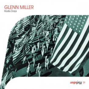 Download track I've Got A Gal In Kalamazoo Glenn Miller