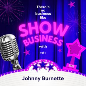Download track I've Got A Lot Of Things To Do (Original Mix) Johnny Burnette