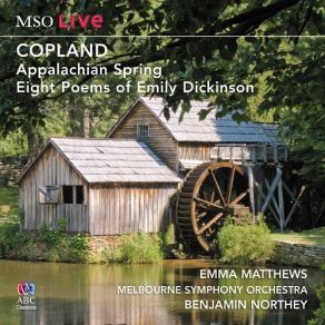 Download track Appalachian Spring: I. Very Slowly Melbourne Symphony Orchestra, Benjamin Northey, Mso, Emma Matthews