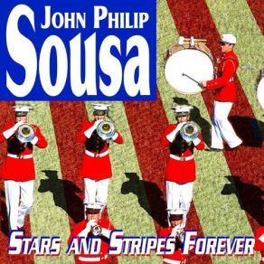 Download track Sound Off John Philip Sousa