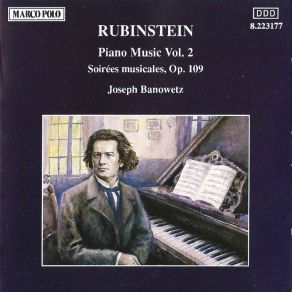 Download track 10. Soirees Musicales Op. 109: N° 7. Badinages: IV. Allegro Moderato Rubinshtein Anton Grigorievich
