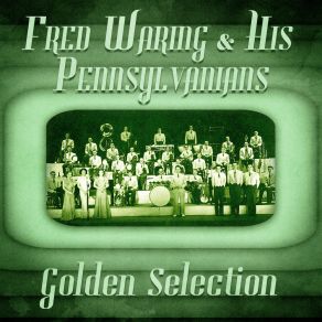 Download track How'm I Doin'? (Remastered) Fred Waring & The Pennsylvanians