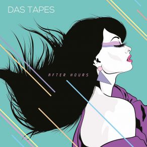 Download track How Does It Make You Feel Das Tapes