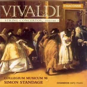 Download track Concerto For Strings In D Minor 'Concerto Madrigalesco', RV129 - II. Allegro Simon Standage, Collegium Musicum 90