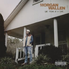 Download track One Thing At A Time Morgan Wallen