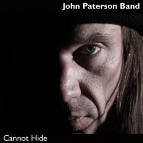 Download track Cannot Hide John Paterson Band