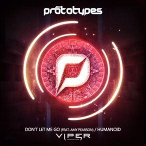 Download track Don't Let Me Go PrototypesAmy Pearson