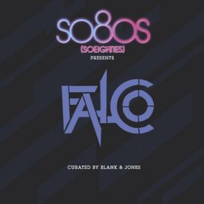 Download track Its All Over Now Baby Blue (Rough Mix) Falco