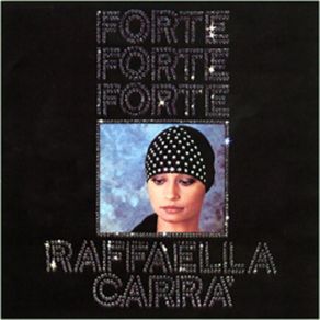 Download track Forte Forte Forte Raffaella Carrà