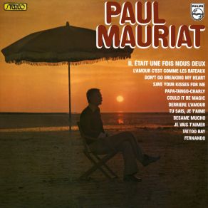 Download track Don’t Go Breaking My Heart Paul Mauriat