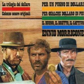 Download track Il Buono, Il Brutto, Il Cattivo [From Il Buono, Il Brutto, Il Cattivo] Ennio MorriconeBruno Nicolai