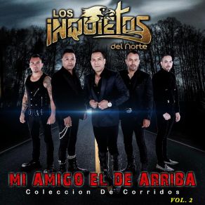 Download track Le Hable A Mi Compa Los Inquietos Del Norte