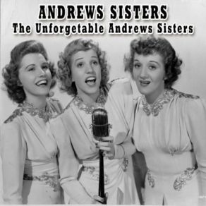 Download track Don't Sit Under The Apple Tree Andrews Sisters, The