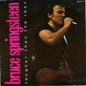 Download track Tougher Than The Rest Bruce Springsteen