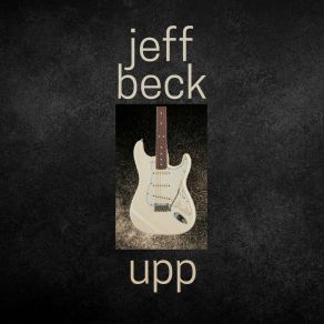 Download track Early In The Morning Upp, Jeff Beck Band