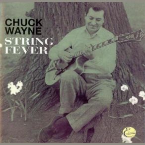Download track How About You Chuck Wayne