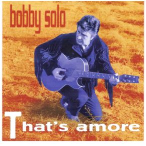 Download track That'S Amore Bobby Solo
