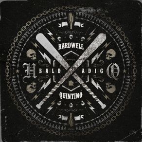 Download track Baldadig (Extended Mix) Hardwell, Quintino