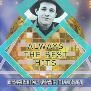 Download track The Bill Weevil Ramblin Jack Elliot