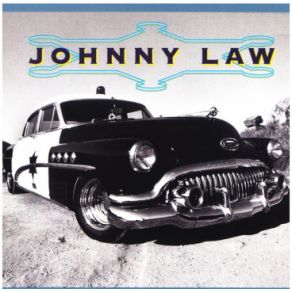 Download track Too Weak To Fight Johnny Law