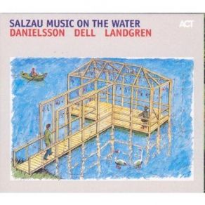Download track Part XI Lars Danielsson, Dell, Landgren