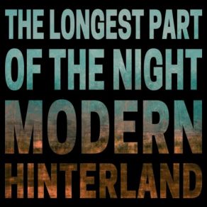 Download track I'm Not One Of The Free Modern Hinterland