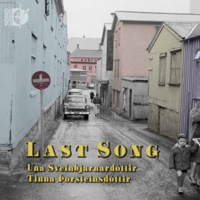 Download track Sveinbjarnardottir: Last Song Before The News Una Sveinbjarnardottir, Tinna Þorsteinsdóttir
