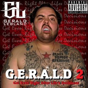 Download track I'm Tha Shit Gerald Leblanc