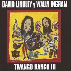 Download track A Drunk Can't Be A Man David Lindley, Wally Ingram