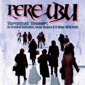 Download track Humor Me Pere Ubu