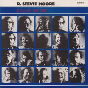 Download track I Wouldn't Mind Dyin' R. Stevie Moore