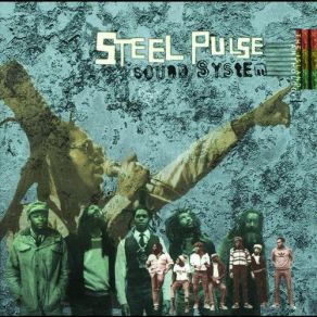Download track Sound Check Steel Pulse