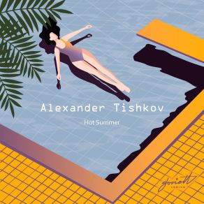 Download track It's Time To Have Fun Alexander Tishkov