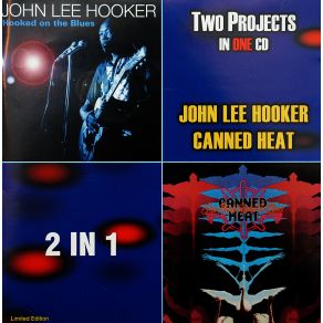 Download track Canned Heat / I'm A Hog For You, Baby John Lee Hooker, Canned Heat