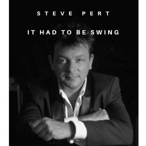 Download track Come Fly With Me Steve Pert