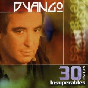 Download track Hoy He Empezado A Quererte Otra Vez Dyango