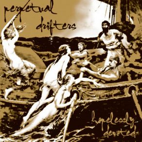Download track Time Is A Train Perpetual Drifters