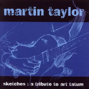 Download track Don't Get Around Much Anymore Martin Taylor