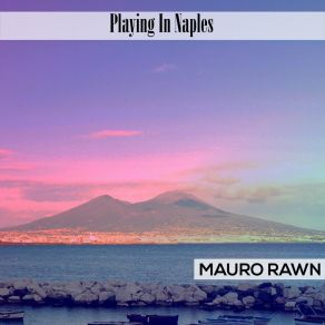 Download track Vesuvio Mauro Rawn
