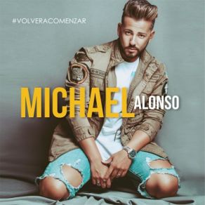 Download track Volver A Comenzar Michael Alonso