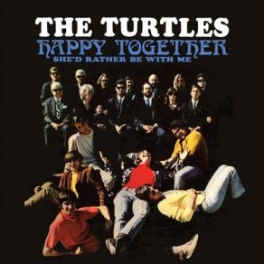 Download track She'd Rather Be With Me (Mono) (Remastered) Turtles, The