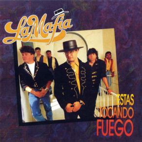 Download track Estás Tocando Fuego La Mafia