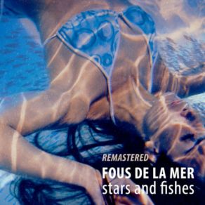 Download track Vue Sur La Mer (Remastered) Fous De La Mer