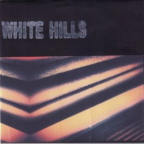 Download track Flavor Grabber (In Three Phases... Ultra Gold, Ceylon Orange, Turn N' Turn) White HillsThe Turn