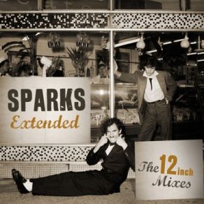 Download track Kiss Me Quick [Extended Version / New Mix] Sparks