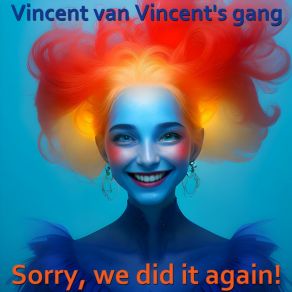 Download track Two Centuries Ago Vincent Van Vincent's Gang