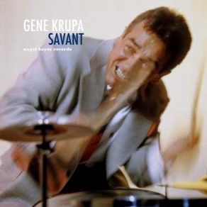 Download track Swedish Schnapps Gene Krupa